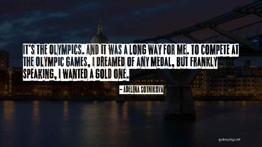 Sotnikova Quotes By Adelina Sotnikova Sotnikova Quotes By Adelina Sotnikova