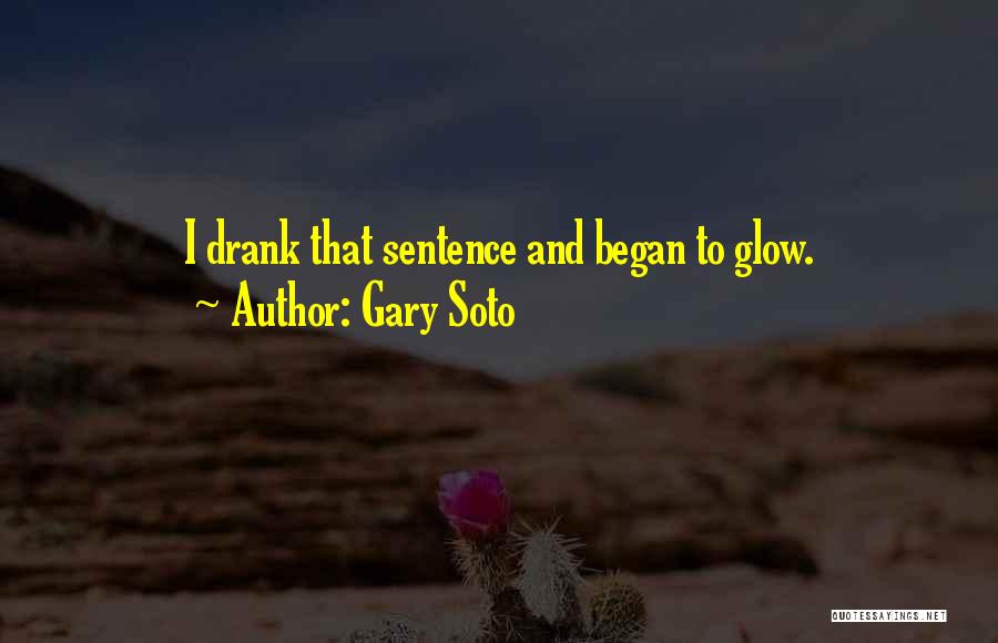 Soto Quotes By Gary Soto