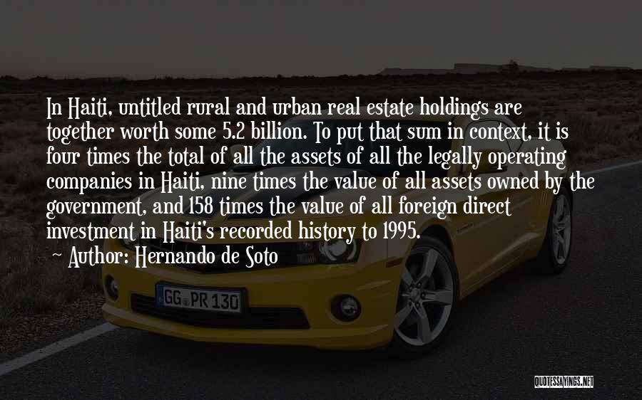 Soto Quotes By Hernando De Soto