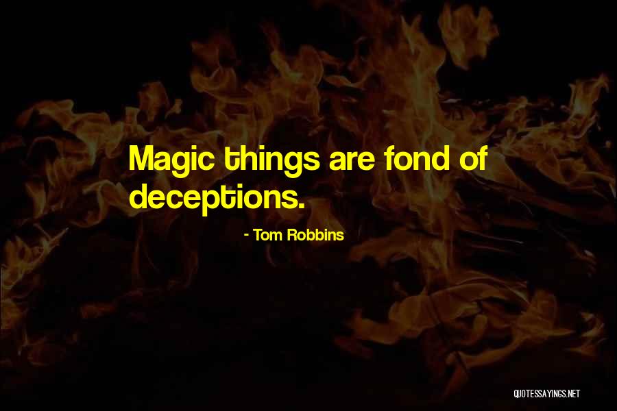Sotolongo Farms Quotes By Tom Robbins Sotolongo Farms Quotes By Tom Robbins