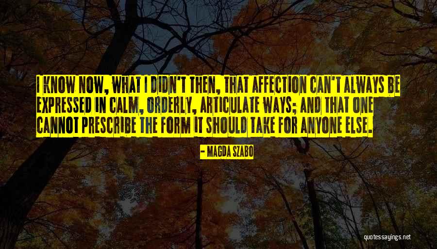 Sotomayors Husband Quotes By Magda Szabo Sotomayors Husband Quotes By Magda Szabo