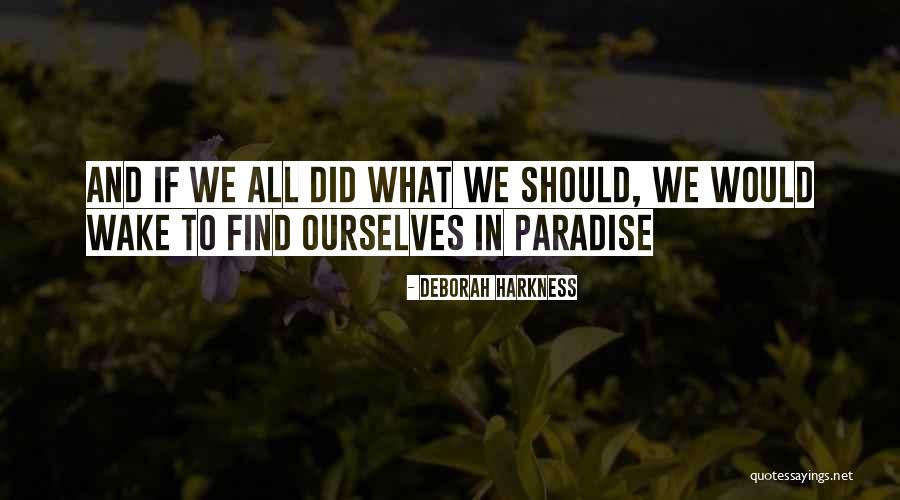 Sotoodeh John Quotes By Deborah Harkness Sotoodeh John Quotes By Deborah Harkness