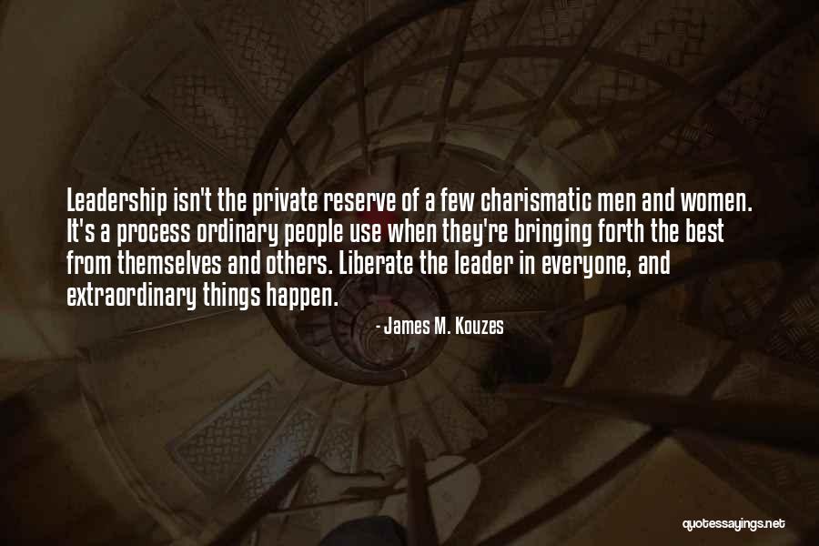 Sottile Theater Charleston Quotes By James M. Kouzes Sottile Theater Charleston Quotes By James M. Kouzes