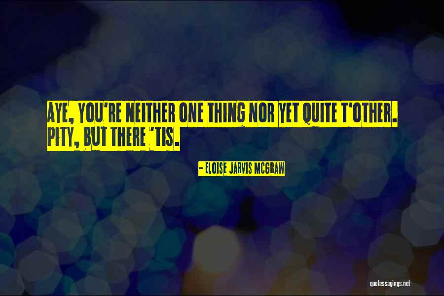 Sottomissione Sinonimo Quotes By Eloise Jarvis McGraw Sottomissione Sinonimo Quotes By Eloise Jarvis McGraw