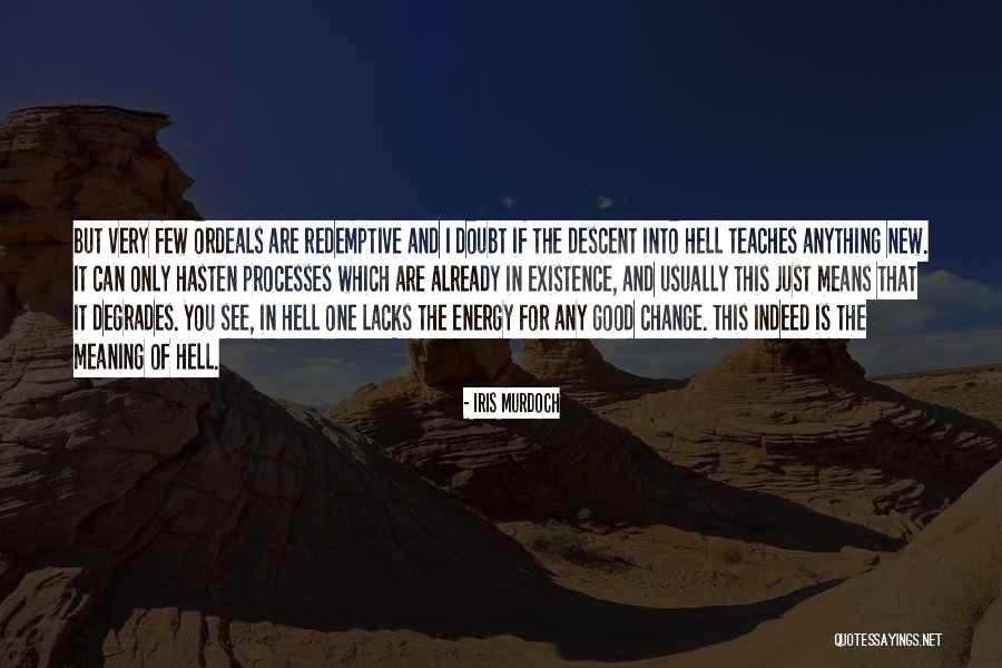 Sottomissione Sinonimo Quotes By Iris Murdoch Sottomissione Sinonimo Quotes By Iris Murdoch