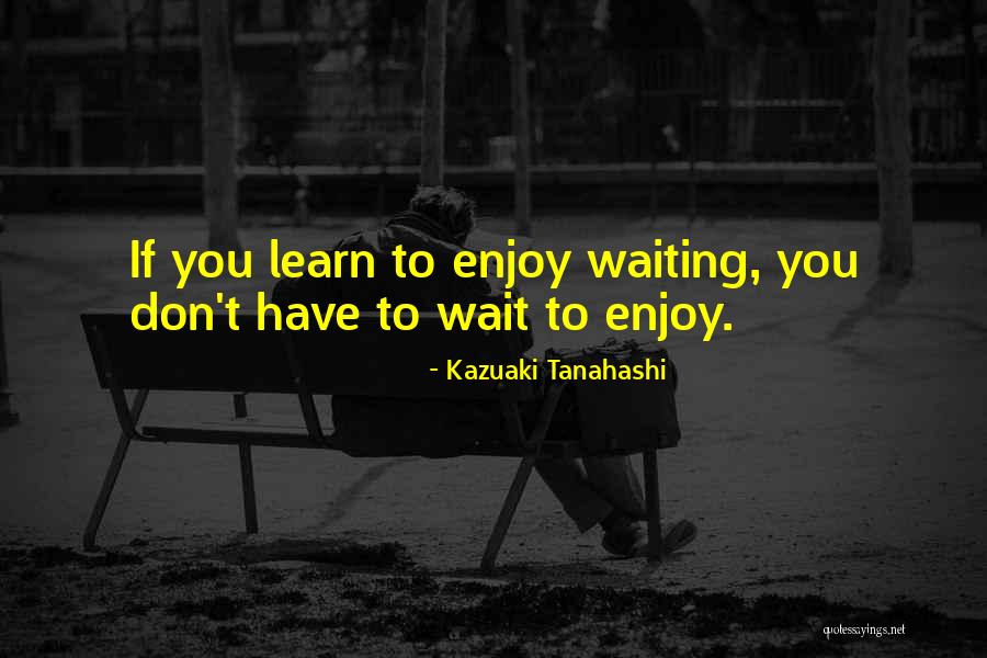 Sotysolar Quotes By Kazuaki Tanahashi Sotysolar Quotes By Kazuaki Tanahashi