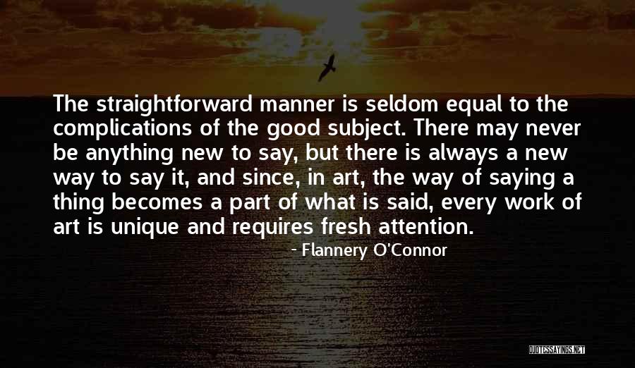Soubhagya Venkatesh Quotes By Flannery O'Connor Soubhagya Venkatesh Quotes By Flannery O'Connor