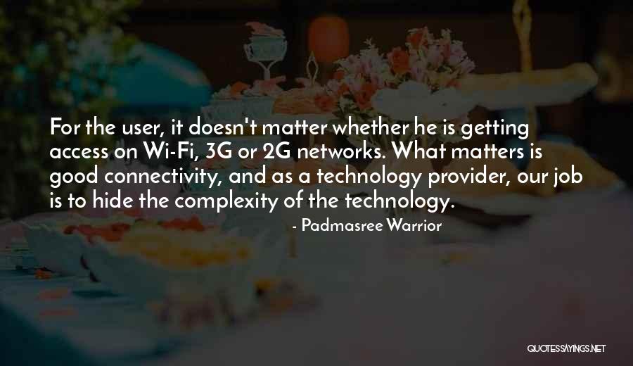 Soubrette Patriarche Quotes By Padmasree Warrior Soubrette Patriarche Quotes By Padmasree Warrior