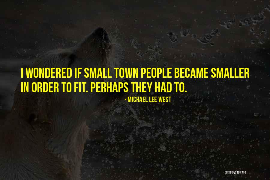 Soubrier Pierre Quotes By Michael Lee West Soubrier Pierre Quotes By Michael Lee West