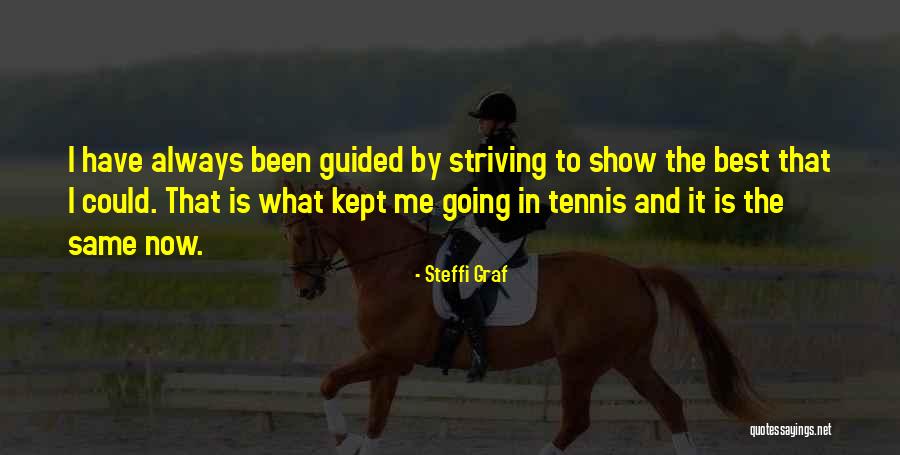 Souchet En Quotes By Steffi Graf Souchet En Quotes By Steffi Graf