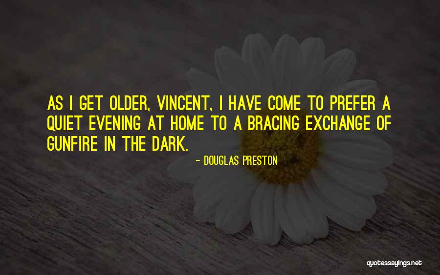 Soucy Quotes By Douglas Preston Soucy Quotes By Douglas Preston