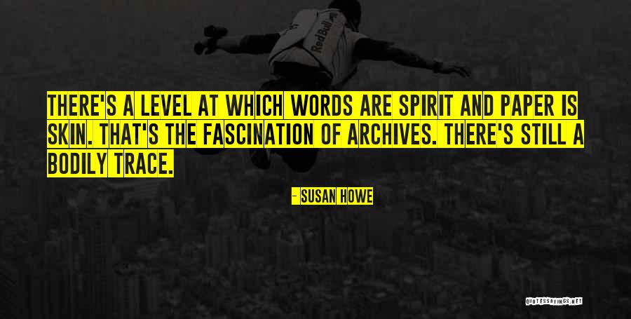 Soudah Family Quotes By Susan Howe Soudah Family Quotes By Susan Howe