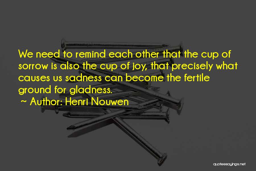 Soudness Quotes By Henri Nouwen