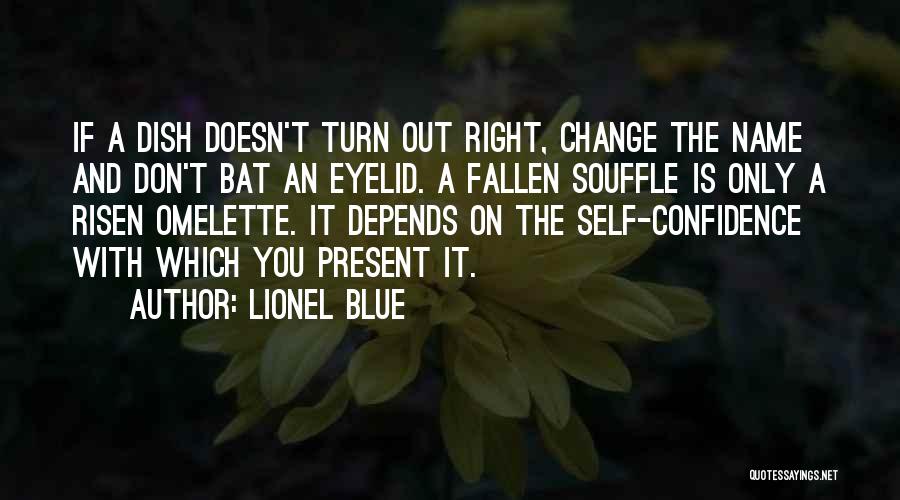 Souffle Quotes By Lionel Blue