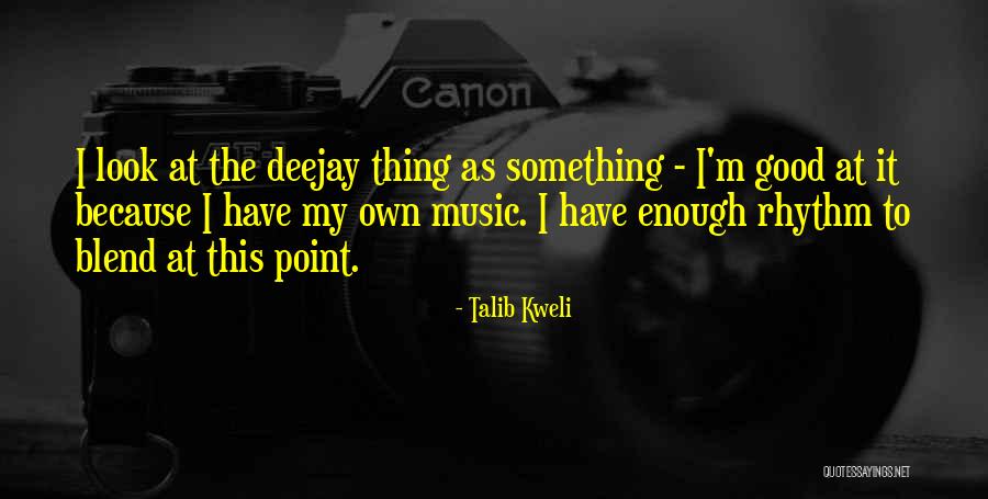 Souffrance Physique Quotes By Talib Kweli Souffrance Physique Quotes By Talib Kweli