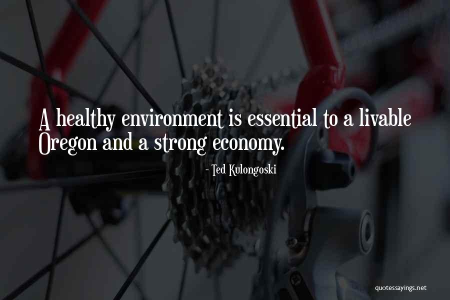 Souffront Family Quotes By Ted Kulongoski Souffront Family Quotes By Ted Kulongoski
