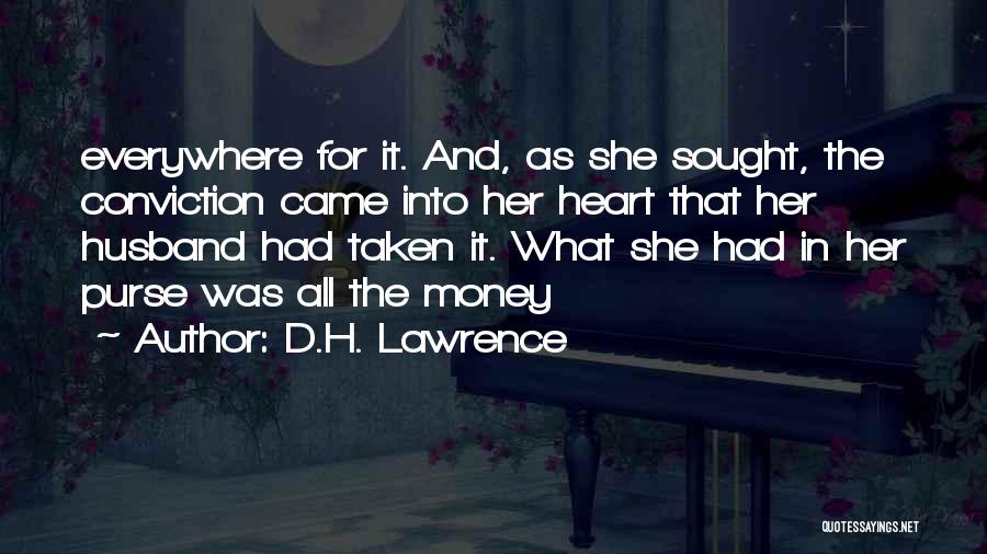 Sought Quotes By D.H. Lawrence