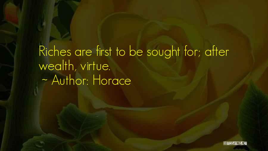 Sought Quotes By Horace