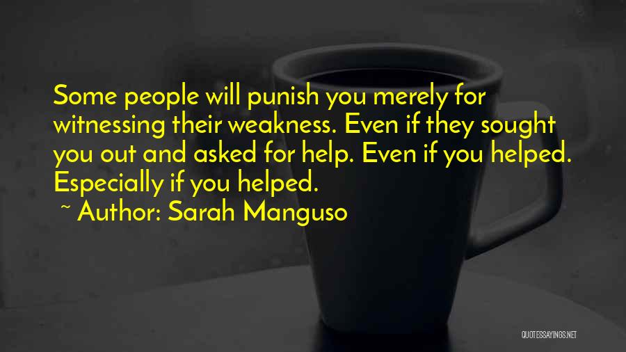 Sought Quotes By Sarah Manguso