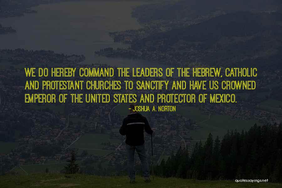 Sought To Prove Quotes By Joshua A. Norton