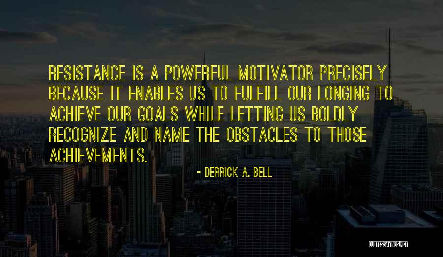 Souhaiterais Ou Quotes By Derrick A. Bell Souhaiterais Ou Quotes By Derrick A. Bell
