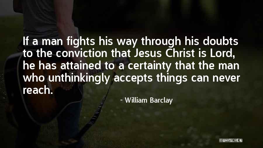Souhila Quotes By William Barclay Souhila Quotes By William Barclay