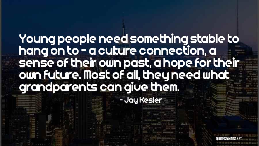 Souhir Ramzi Quotes By Jay Kesler Souhir Ramzi Quotes By Jay Kesler