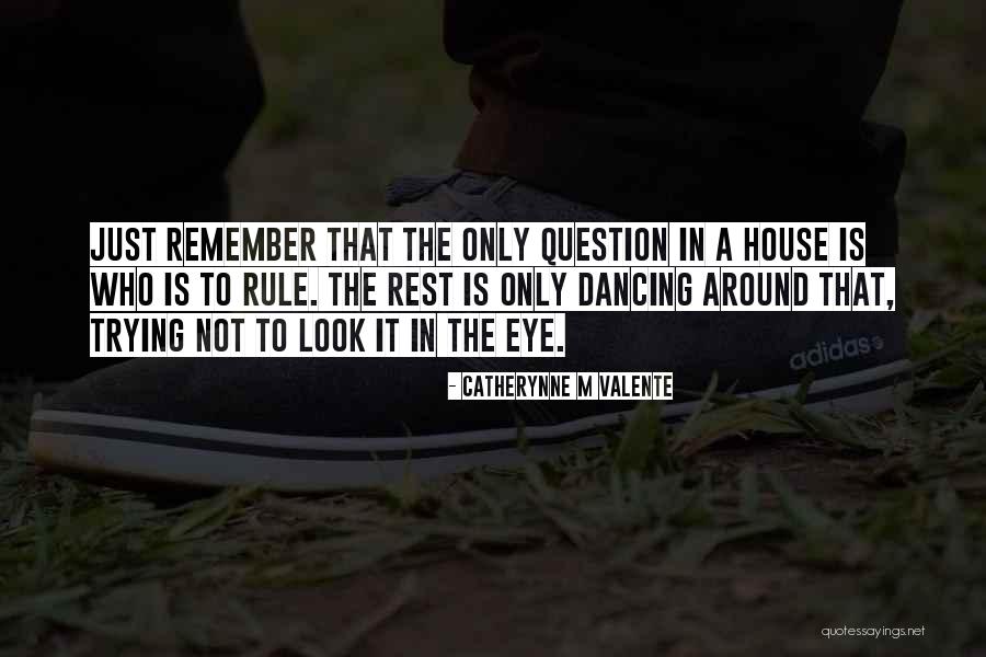 Souhleris Realty Quotes By Catherynne M Valente Souhleris Realty Quotes By Catherynne M Valente