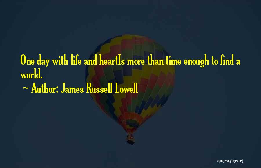 Souillac Golf Quotes By James Russell Lowell
