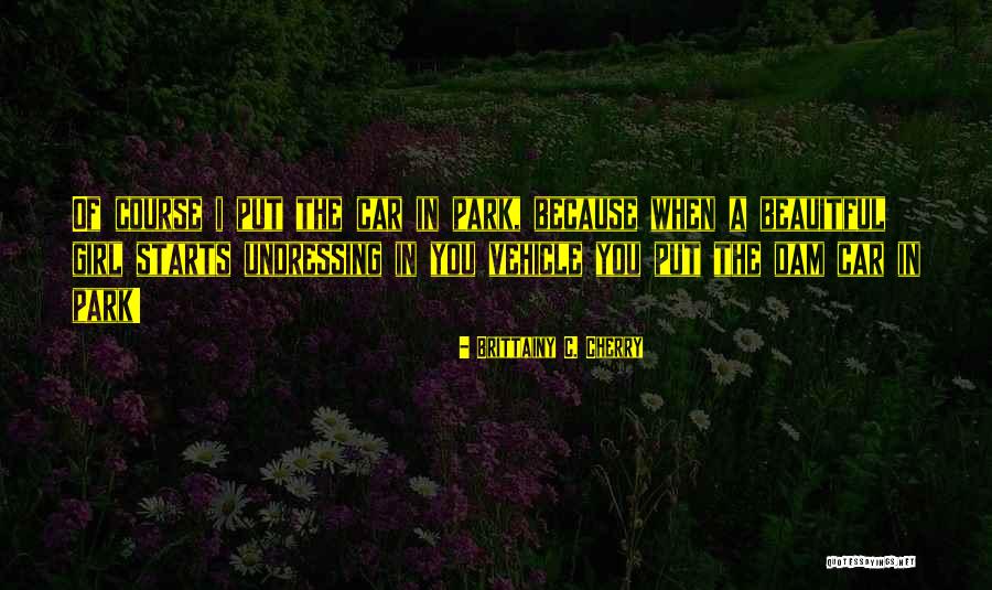 Souillac Quotes By Brittainy C. Cherry Souillac Quotes By Brittainy C. Cherry