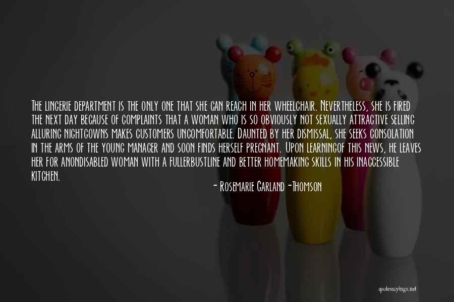 Soukaina Adolphe Quotes By Rosemarie Garland-Thomson Soukaina Adolphe Quotes By Rosemarie Garland-Thomson
