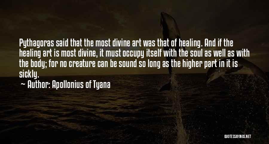 Soul And Art Quotes By Apollonius Of Tyana