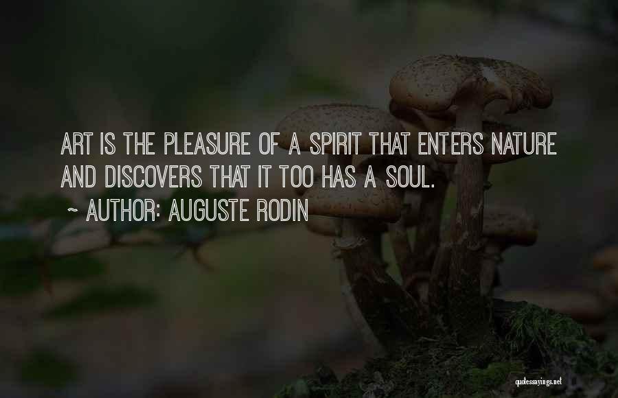 Soul And Art Quotes By Auguste Rodin