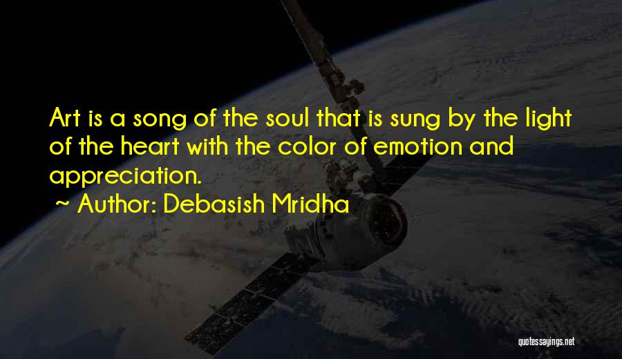 Soul And Art Quotes By Debasish Mridha