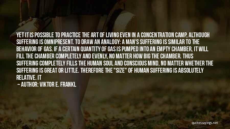 Soul And Art Quotes By Viktor E. Frankl