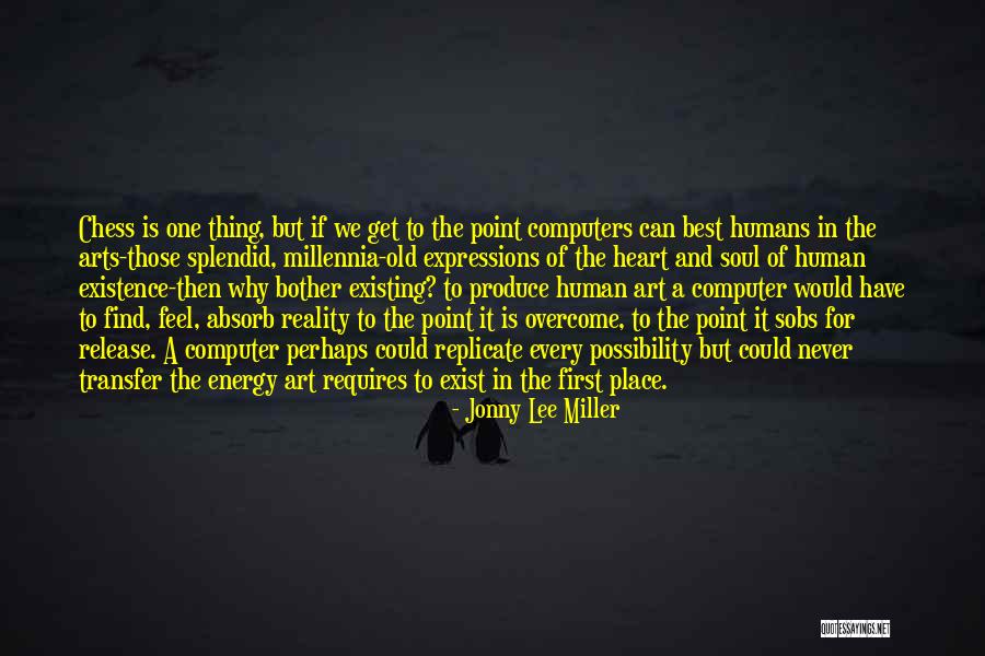 Soul And Energy Quotes By Jonny Lee Miller