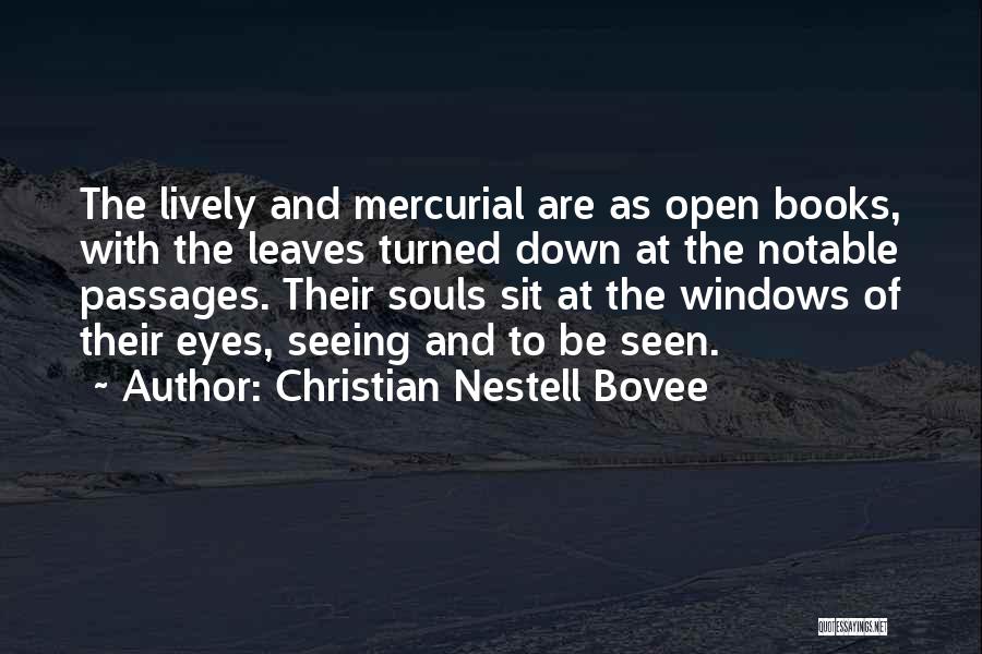 Soul And Eyes Quotes By Christian Nestell Bovee