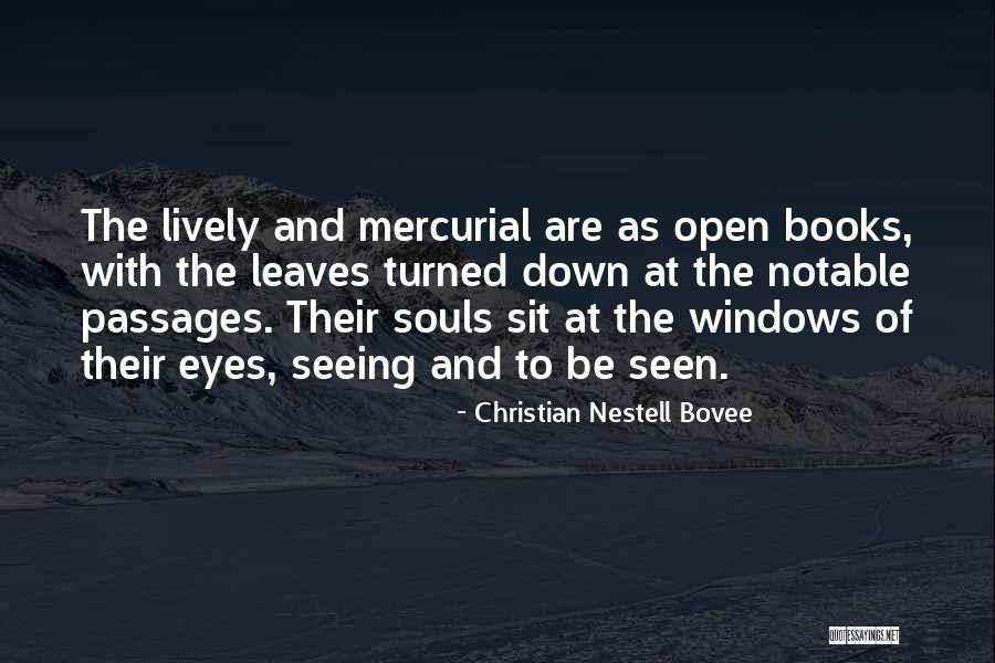 Soul And Eyes Quotes By Christian Nestell Bovee