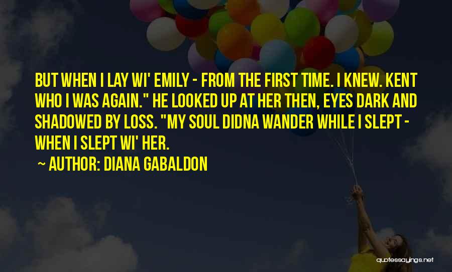 Soul And Eyes Quotes By Diana Gabaldon