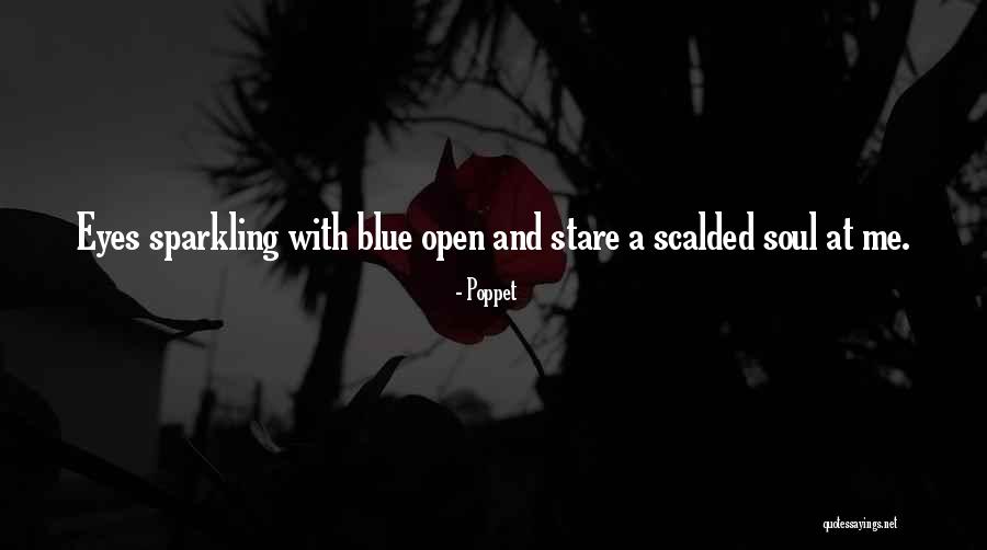 Soul And Eyes Quotes By Poppet