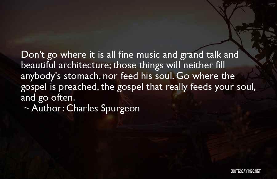 Soul And Music Quotes By Charles Spurgeon