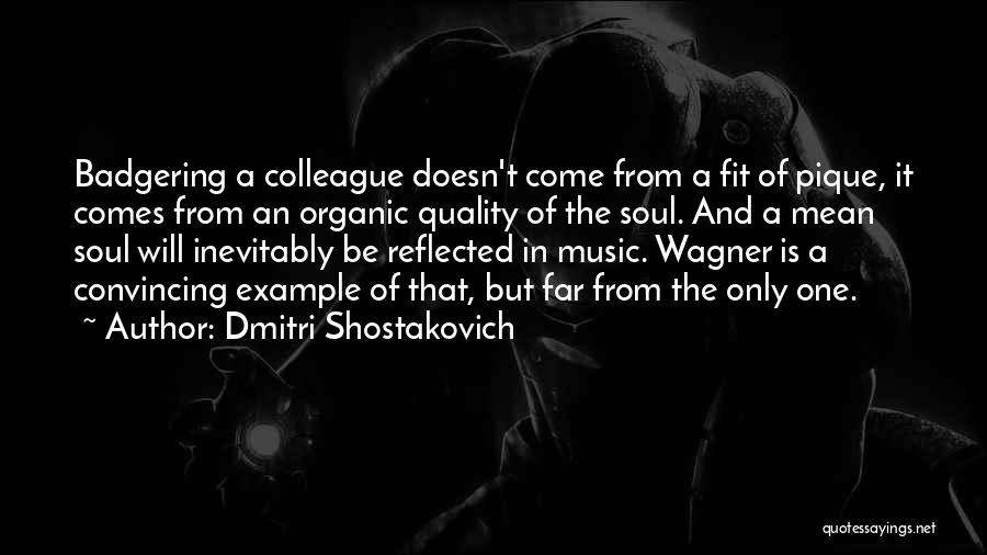 Soul And Music Quotes By Dmitri Shostakovich