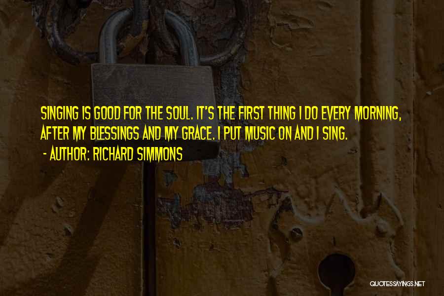 Soul And Music Quotes By Richard Simmons