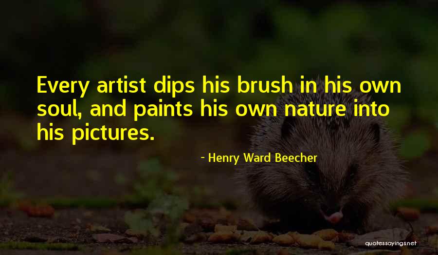 Soul And Nature Quotes By Henry Ward Beecher