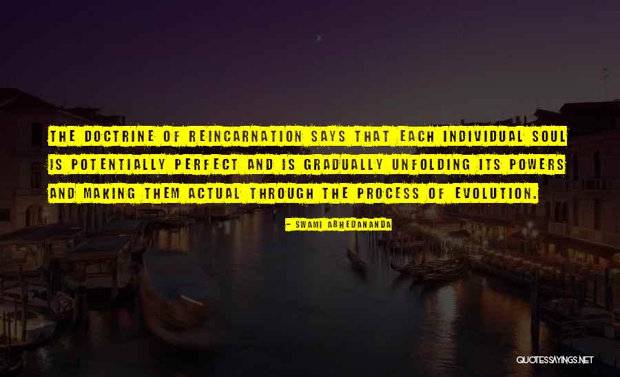 Soul And Reincarnation Quotes By Swami Abhedananda Soul And Reincarnation Quotes By Swami Abhedananda