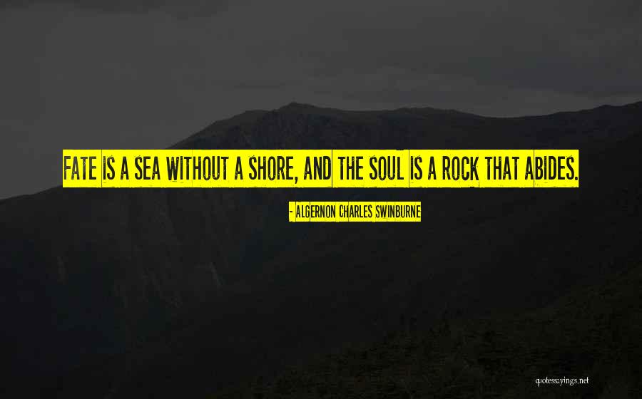 Soul And Sea Quotes By Algernon Charles Swinburne Soul And Sea Quotes By Algernon Charles Swinburne