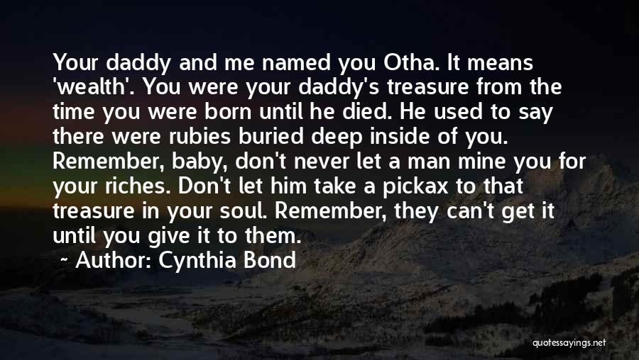 Soul Bond Quotes By Cynthia Bond
