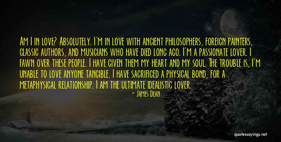 Soul Bond Quotes By James Dean Soul Bond Quotes By James Dean