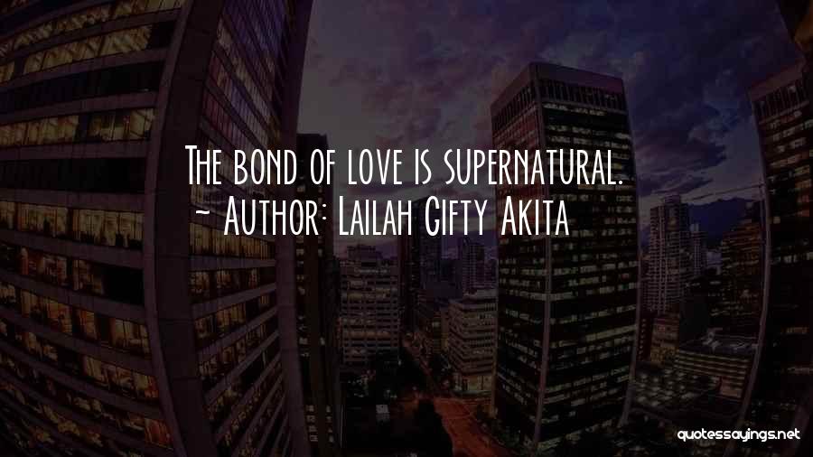 Soul Bond Quotes By Lailah Gifty Akita