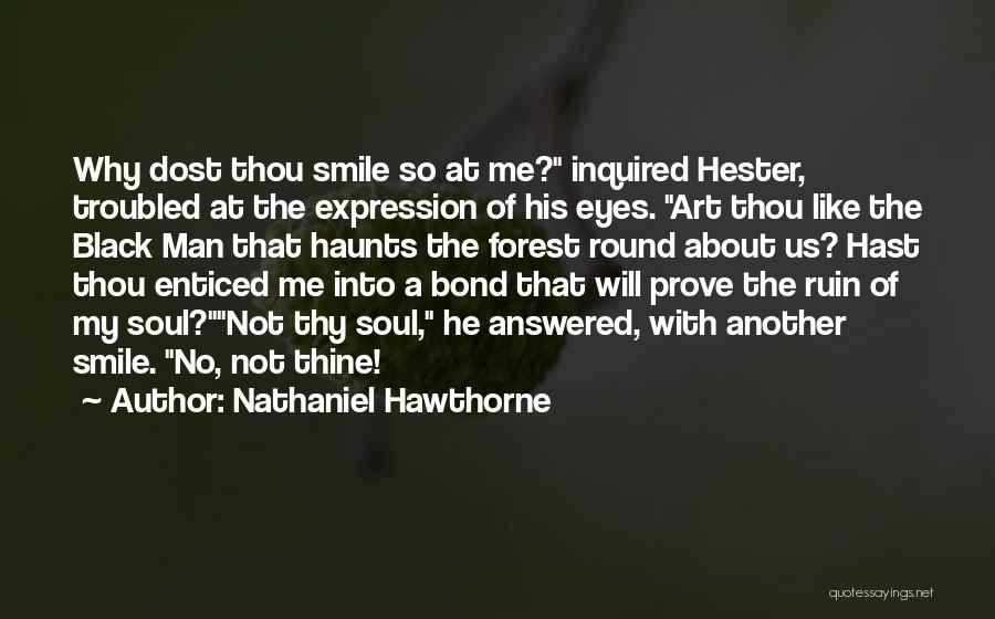 Soul Bond Quotes By Nathaniel Hawthorne